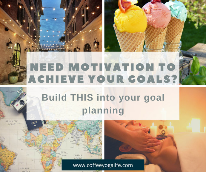 Need motivation to achieve your goals?