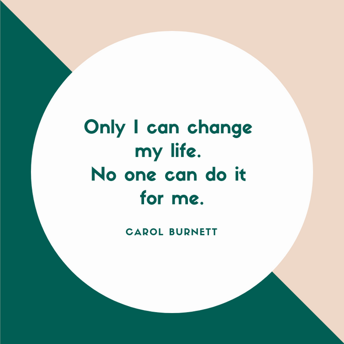 Motivation Monday: Only YOU can change your life