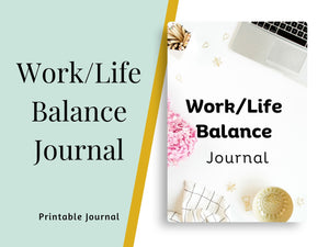 Work/Life Balance Journal - Goal Success Coach